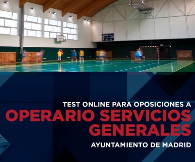 Test Online Justificados para la Oposición a Operario Servicios Generales Ayuntamiento de Madrid